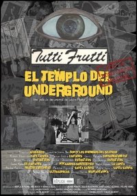 Tutti Frutti: El templo del underground (2022)