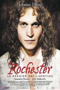 Rochester, le dernier des libertins (2004)
