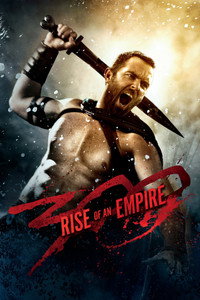 Постер фильма «300 спартанцев: Расцвет империи (2013)» — (9 из 100)