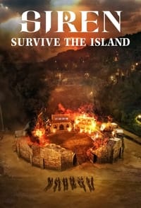 tv show poster Siren%3A+Survive+the+Island 2023