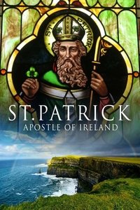 Poster de St. Patrick: Apostle of Ireland