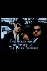 Poster de The Stories Behind the Making of 'The Blues Brothers'