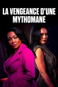 Poster de La vengeance d'une mythomane