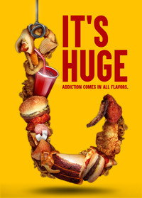 Постер к фильму It's Huge: The Obesity Documentary (2019)
