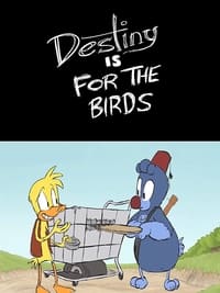 Poster de Destiny is for the Birds