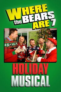 Where the Bears Are: The Holiday Musical