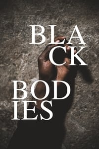 Black Bodies - 2020
