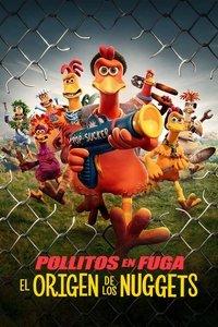 Poster de Pollitos en fuga: El origen de los nuggets