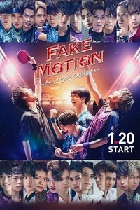 FAKE MOTION -たったひとつの願い- (2021)