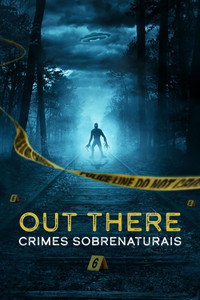 OUT THERE Crimes of the Paranormal S01E08