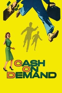 Poster de Cash on Demand