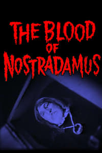 La sangre de Nostradamus