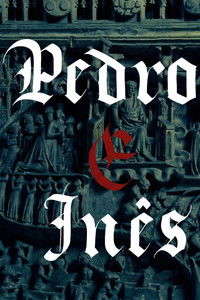 Poster de Pedro e Inês