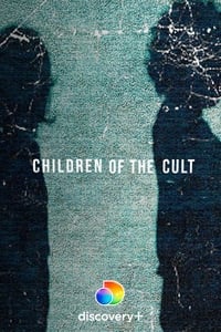 copertina serie tv Children+of+the+Cult 2021