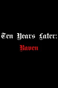 Poster de Ten Years Later: Raven