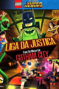 LEGO Super Heroes: DC Liga da Justiça - Revolta em Gotham