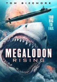 Megalodon Rising (2021) Megalodon Rising (2021)