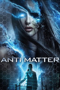 Постер фильма «Антиматерия (2016)» — (6 из 14)