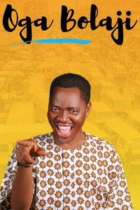 Постер фильма «Oga Bolaji (2018)» — (3 из 13)