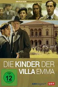 Постер к фильму Die Kinder der Villa Emma (2016)