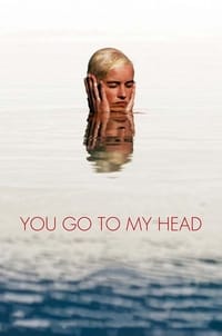 You Go To My Head (2017)