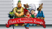 La Véritable Histoire du Petit Chaperon Rouge