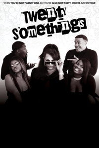 Постер фильма «Twenty Somethings (2022)» — (2 из 3)