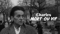 Charles, Dead or Alive
