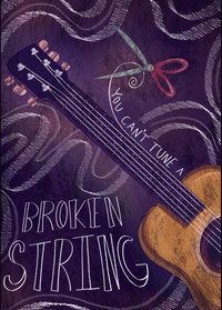 You Can't Tune A Broken String