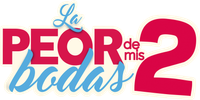 Логотип фильма «La Peor de Mis Bodas 2 (2019)» — (1 из 6)
