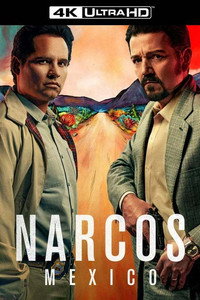 Постер сериала «Нарко: Мексика (2018-2021)» — (9 из 41)