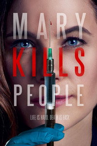 Постер сериала «Мэри убивает людей (2017-2019)» — (5 из 30)