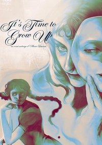 Poster de It's Time To Grow Up