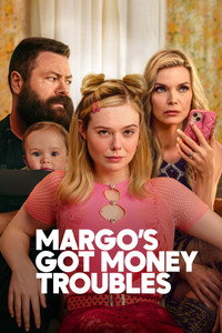 Margo’s Got Money Troubles