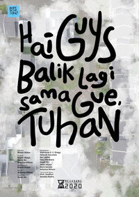 Постер фильма «Hai Guys Balik lagi sama Gue, Tuhan! (2020)» — (3 из 3)