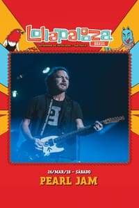 Pearl Jam: Lollapalooza Brazil 2018 [Animal] (2018)