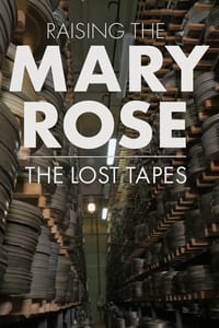 Poster de Raising the Mary Rose: The Lost Tapes