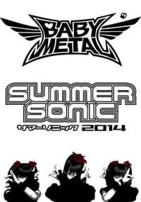 Babymetal - Live at Summer Sonic 2014: World Tour 2014 (2014)