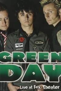 Green Day: Live at Fox Theater (2010)