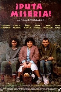 Puta misèria! (1989)