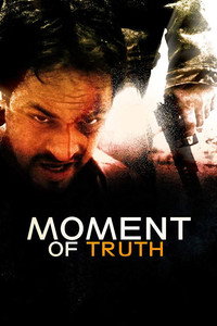 Постер фильма «Moment of Truth (2017)» — (1 из 1)