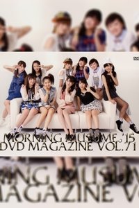 Morning Musume.'15 DVD Magazine Vol.71