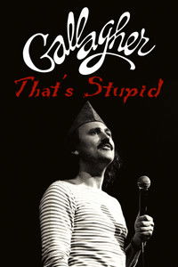 Poster do Filme Gallagher: That's Stupid