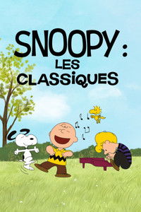 Affiche de la recommandation : Snoopy : Les Classiques