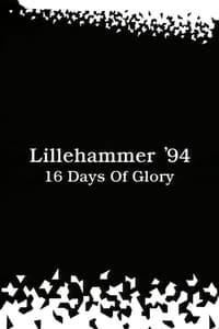 Постер к фильму Lillehammer '94: 16 Days of Glory (1994)