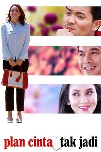 Plan Cinta Tak Jadi (2015)