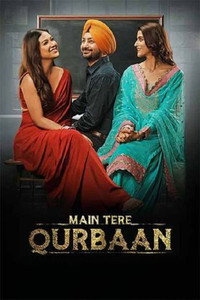 Main Tere Qurbaan (2025) WEB-DL Punjabi Full Movie 480p [650MB] | 720p [1.2GB] | 1080p [1.9GB] | 2160p 4K [13.6GB]