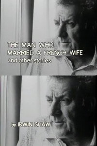The Man Who Married a French Wife and Other Stories