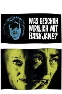 Movieposter Was geschah wirklich mit Baby Jane?