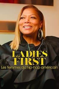 Ladies First : Les femmes du hip-hop américain (2023)